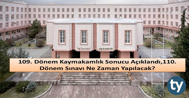 109 donem kaymakamlik sonucu aciklandi110 donem sinavi ne zaman yapilacak h12638 aabbf