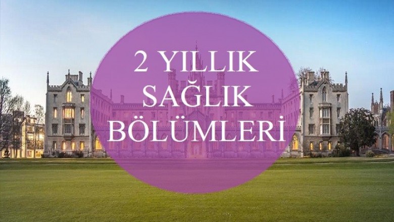 2 yillik saglik bolumleri onlisans 1498343378 b