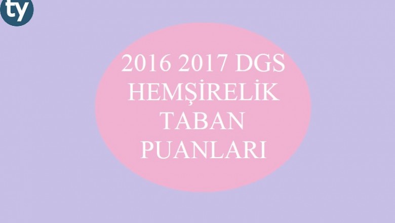 dgs hemsirelik taban puanlari 2016 2017 1500288306 b