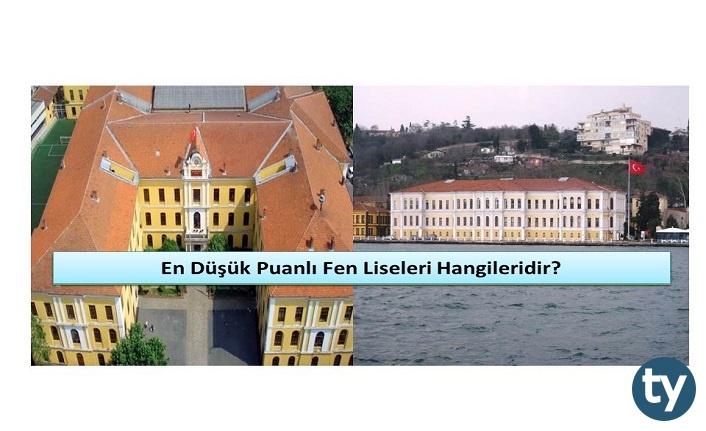 en dusuk puanli fen liseleri hangileridir h10765 db478