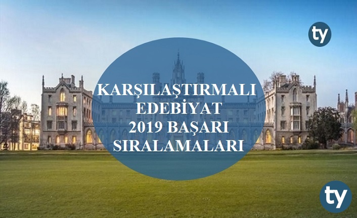 karsilastirmali edebiyat 2019 taban puanlari ve basari siralamalari h7337 4da14