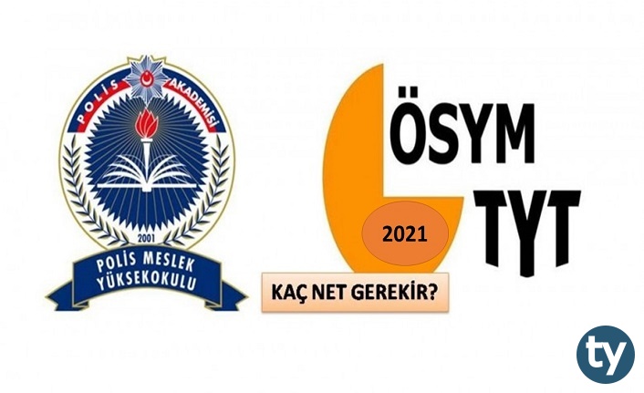 polis olmak icin 2021 tyt de kac net gerekir h11156 0d8f4
