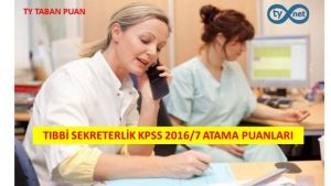 Tıbbi Sekreter Önlisans KPSS 2017/3 Atama Taban Puanları