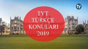 TYT Türkçe Konuları 2019