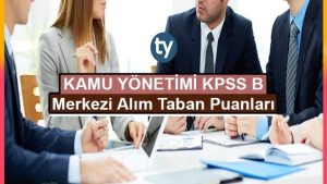 Kamu Yönetimi KPSS 2017/2 Atama Taban Puanları