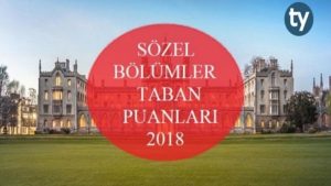 Sözel Bölümler Taban Puanları 2018