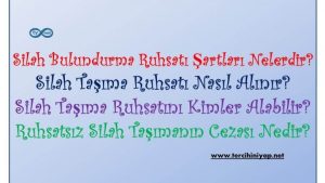 Silah Taşıma Ruhsatı Nasıl Alınır? Silah Taşıma Ruhsatı Harç Ücreti 2019?