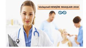 Sözleşmeli Hemşire Maaşları 2023