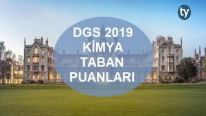 DGS Kimya 2019 Taban Puanları