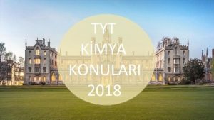 TYT Kimya Konuları 2018