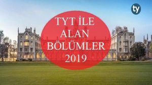 TYT ile Alan Bölümler 2019