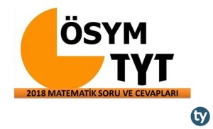2018 TYT Matematik Soru ve Çözümleri