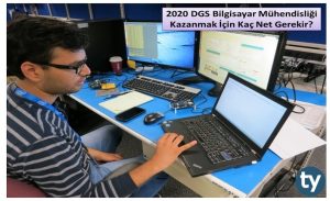 2020 DGS Bilgisayar Mühendisliği Kazanmak İçin Kaç Net Gerekir?