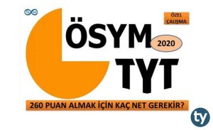 2020 TYT Sınavından 260 Puan Almak İçin Kaç Net Gerekir?