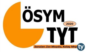 2020 TYT Soruları Zor Muydu, Kolay Mıydı?