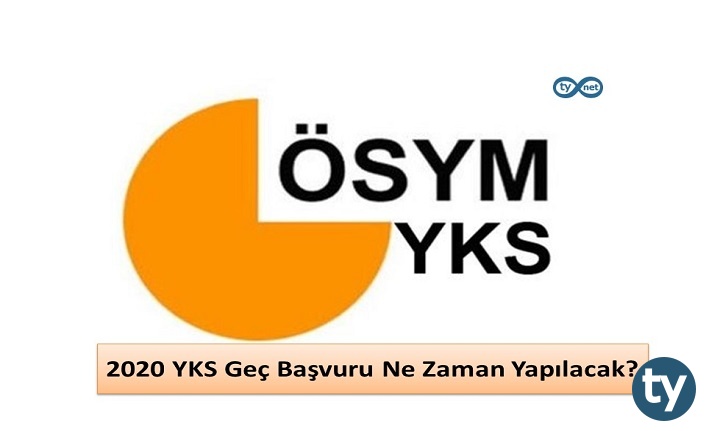 2020 yks gec basvuru ne zaman yapilacak h10107 f420e