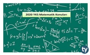 2020 YKS Matematik Konuları ve Soru Dağılımları (ÖSYM – YÖK – MEB)