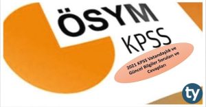 2021 KPSS Vatandaşlık ve Güncel Bilgiler Soruları ve Cevapları