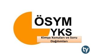 2023 YKS Kimya Konuları ve Soru Dağılımları ( ÖSYM – YÖK – MEB )