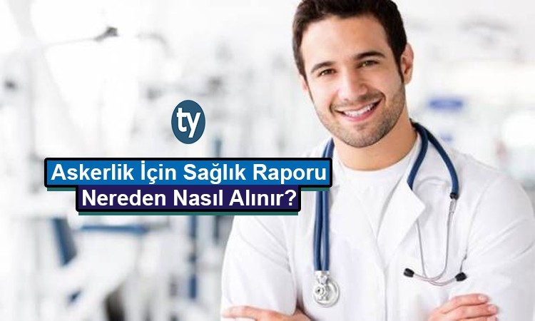 askerlik i̇çin sağlık raporu nereden alınır? ücreti ne kadar? 1 2115 1 938d02144b88f28d8886c0032db9d94d