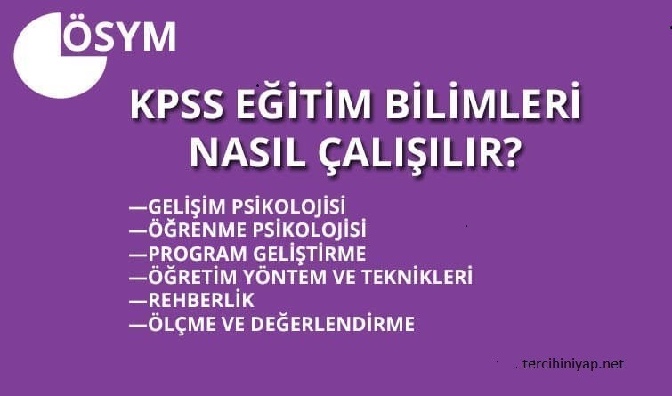 kpss eğitim bilimlerine nasıl çalışılmalıdır? 1 2530 1 5fe10b6ababdd1bfb95defa184ad2db1