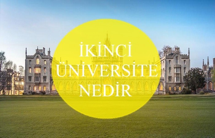 i̇kinci üniversite nedir 1 3020 1 a4899a4fd78026eed4d0748ffa9bad8c