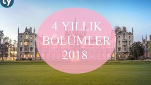 4 Yıllık Bölümler 2018