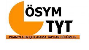 TYT Puanıyla En Çok Atama Yapılan Bölümler