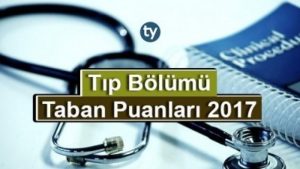 Tıp Fakültesi Taban Puanları 2017 2018