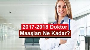 2023 Doktor Maaşları Ne Kadar?