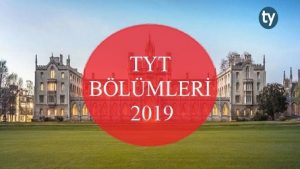 TYT Bölümleri 2019