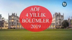 AÖF 4 Yıllık Bölümler 2019