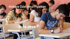 Ankara Özel Okul Fiyatları 2018