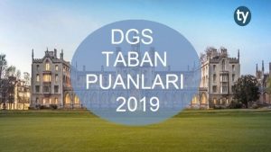 DGS 2019 Taban Puanları