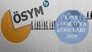 KPSS Coğrafya Konuları 2019 (Lisans)