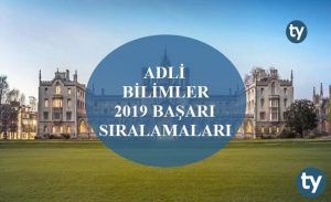 Adli Bilimler 2019 Taban Puanları ve Başarı Sıralamaları