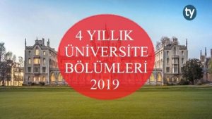4 Yıllık Üniversite Bölümleri 2019