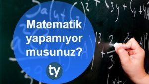 Matematiği yapamıyorum nasıl başarabilirim?