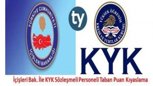 İçişleri Büro Personeli – KYK Yurt Yönetim Personeli Taban Puan Karşılaştırma