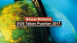 DGS İktisat Bölümü Taban Puanları 2017 2018