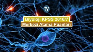 Biyoloji KPSS 2016/7 Atama Taban Puanları