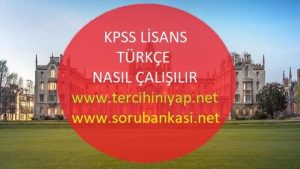 KPSS Lisans Türkçe Nasıl Çalışılır?