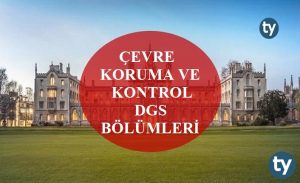 Çevre Koruma ve Kontrol Mezunları DGS İle Hangi Bölümlere Girebilir?