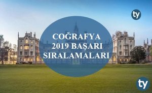 Coğrafya 2019 Taban Puanları ve Başarı Sıralamaları