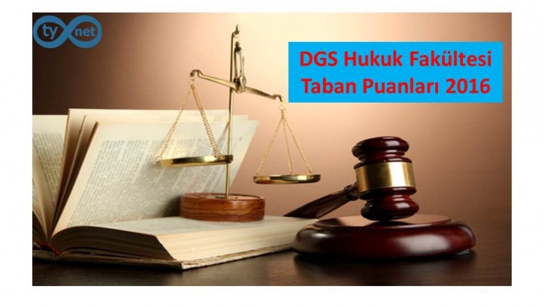 dgs hukuk fakultesi taban puanlari 2016 2017 1497396844 b