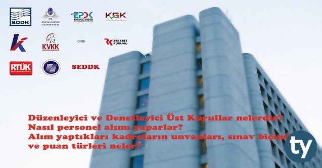 duzenleyici ve denetleyici ust kurullarin personel alimlari nelerdir h11815 60f45