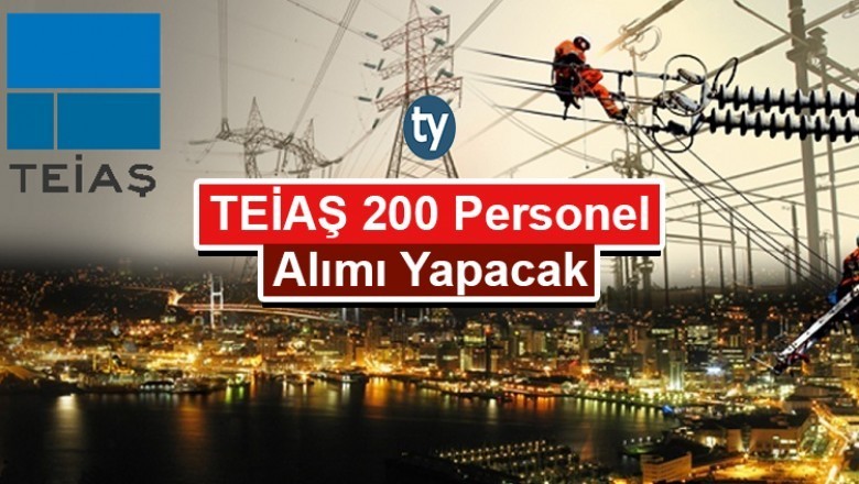 TEİAŞ En Az Lise Mezunu 200 Personel Alacak
