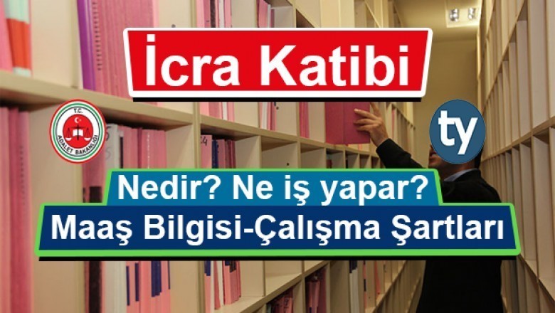 İcra Katibi Ne İş Yapar ?