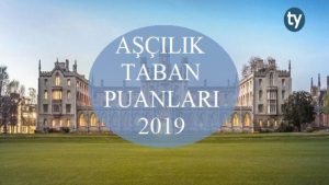 Aşçılık 2019 Taban Puanları ve Başarı Sıralaması