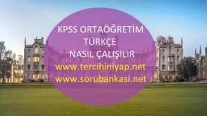 KPSS Ortaöğretim Türkçe Nasıl Çalışılır?